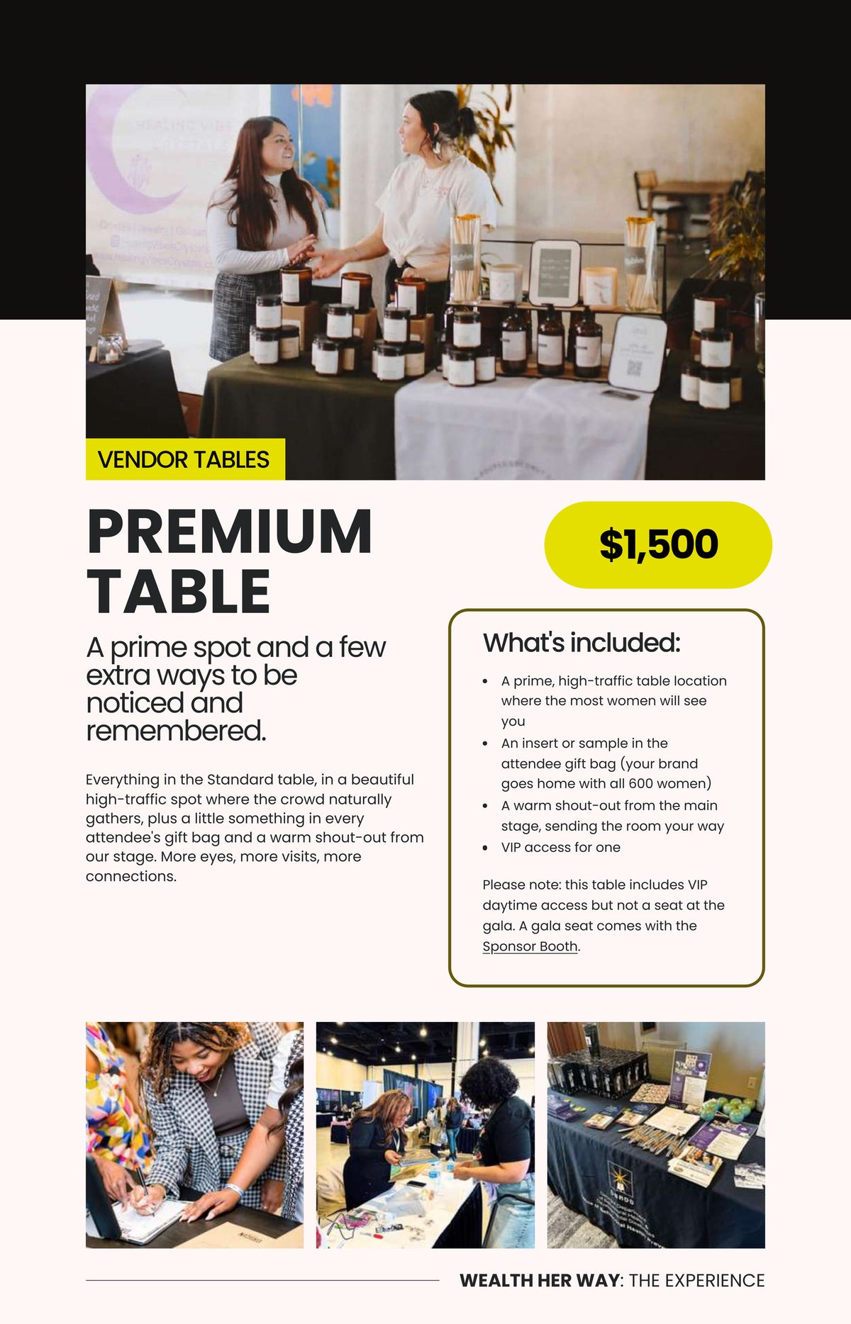 Wealth Her Way Premium vendor table, $1,500: two women talking behind a candle vendor table, with a prime high-traffic location, a gift-bag insert for 600 attendees, a stage shout-out and VIP daytime access for one.